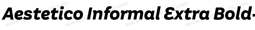 Aestetico Informal Extra Bold字体转换